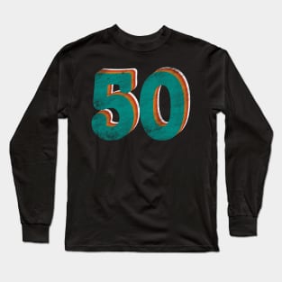 50-th Birthday Long Sleeve T-Shirt